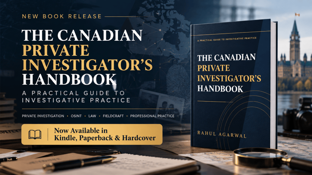 Now Published: The Canadian Private Investigator’s Handbook — Available in Kindle, Paperback &&nbsp;Hardcover